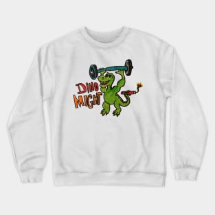 DINO-MIGHT! Crewneck Sweatshirt